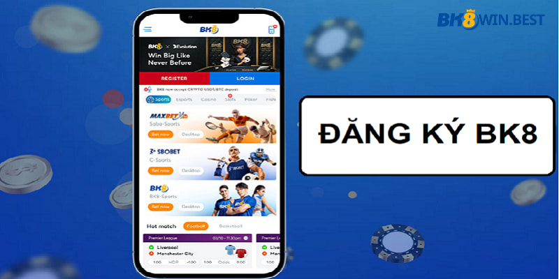 Cách đăng ký tài khoản BK8 qua app